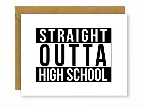 straightouttahighschoolcard